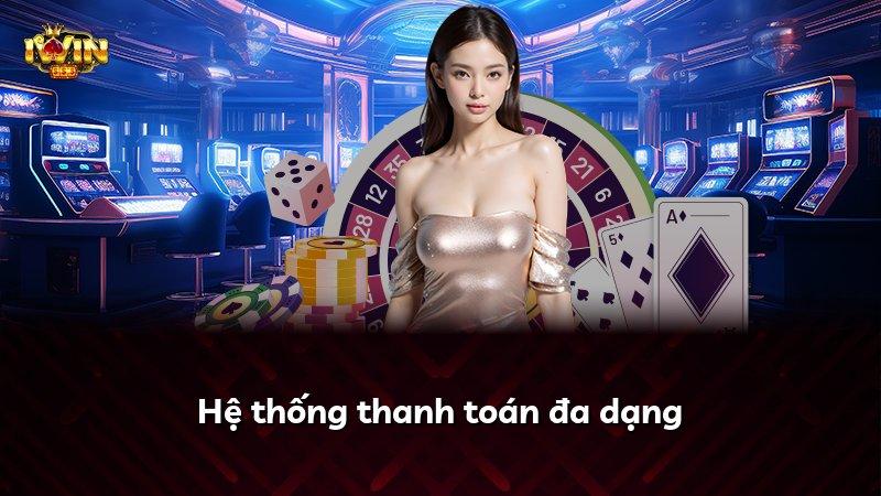 Hệ thống thanh toán đa dạng