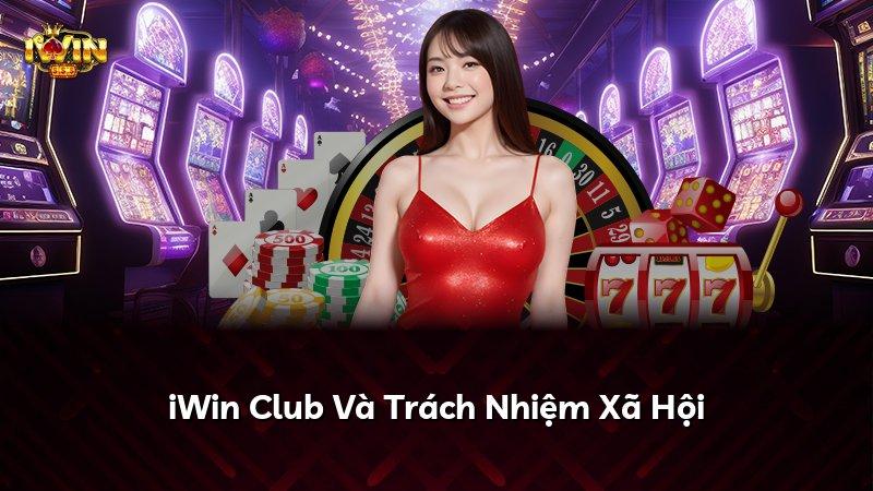 iWin Club Và Trách Nhiệm Xã Hội